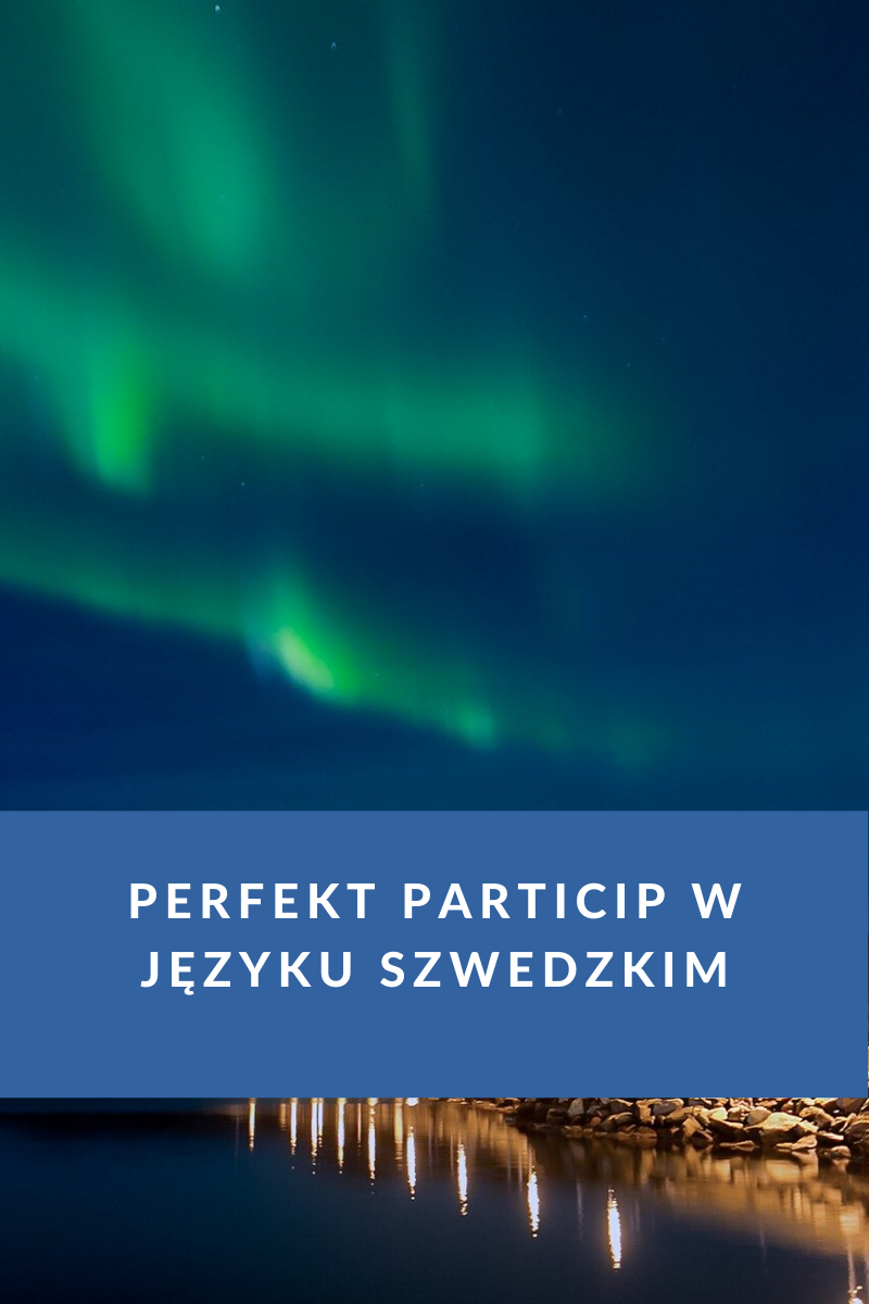 perfekt particip szwedzki