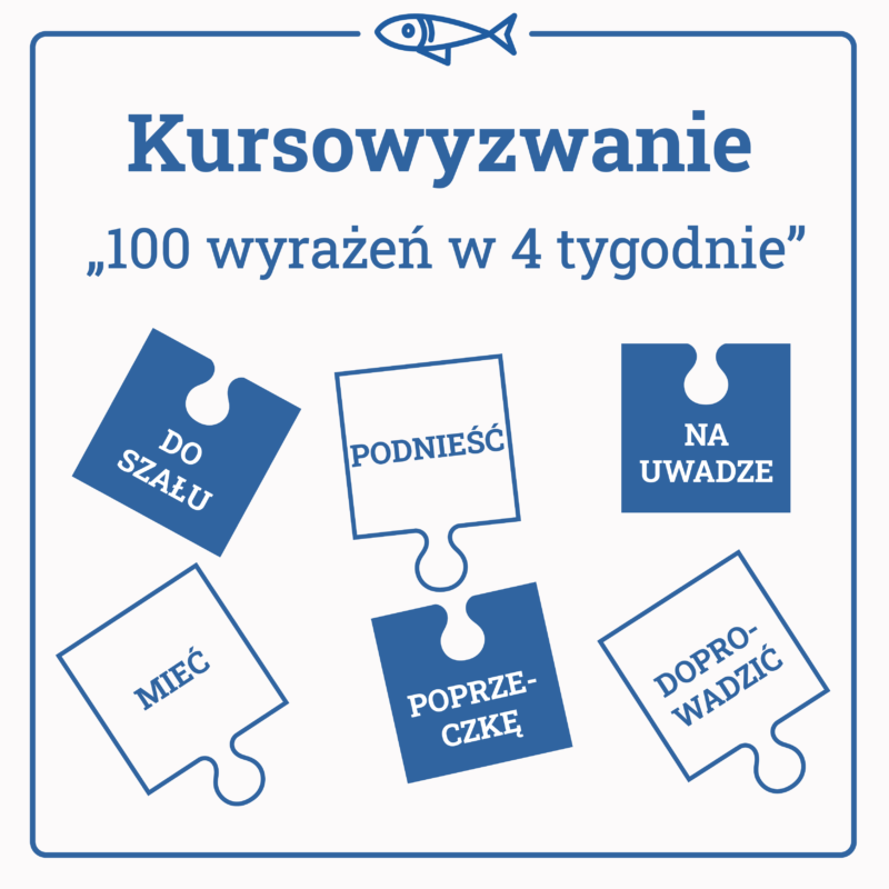 Kursowyzwanie cz.1  - 100 wyrażeń w 4 tygodnie